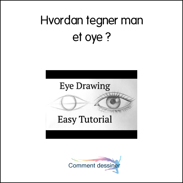 Hvordan tegner man et øye